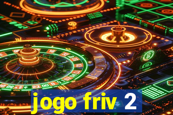 jogo friv 2